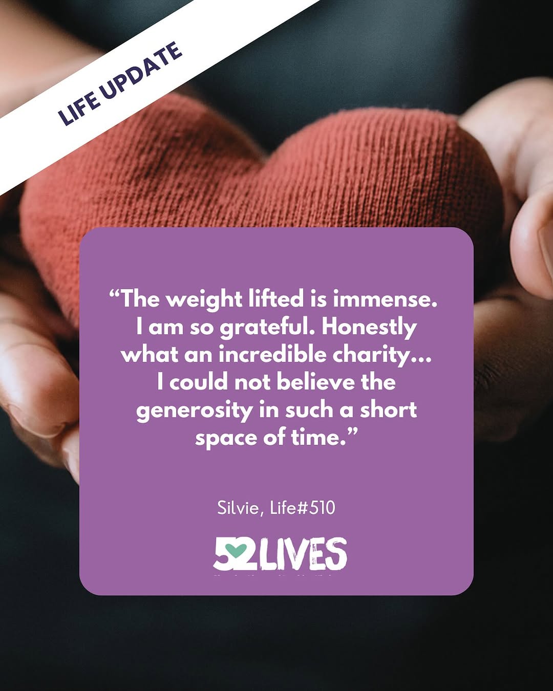 A 52 Lives life update — Silvie, Life #510 — thanking the charity for their generosity